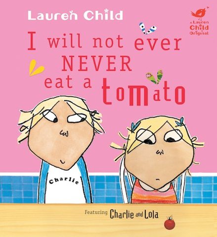 Image of I will not ever never eat a tomato!