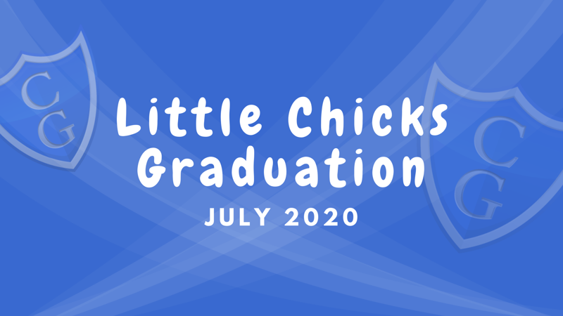 Image of Little Chicks Graduation 2020